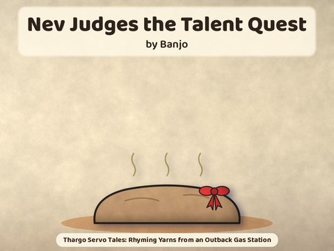 Nev Judges the Talent Quest cover